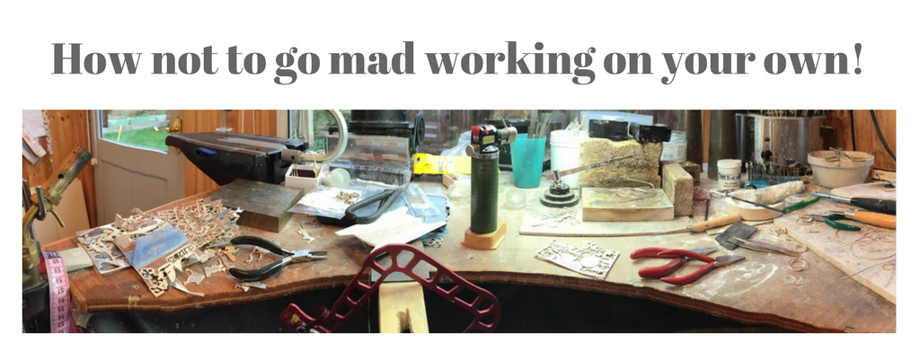 How not to go mad when you work on your own!